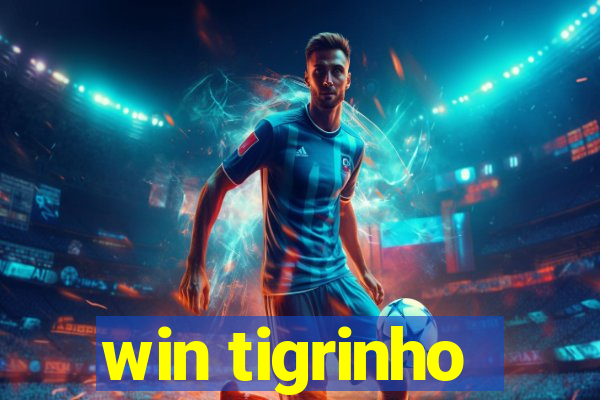 win tigrinho